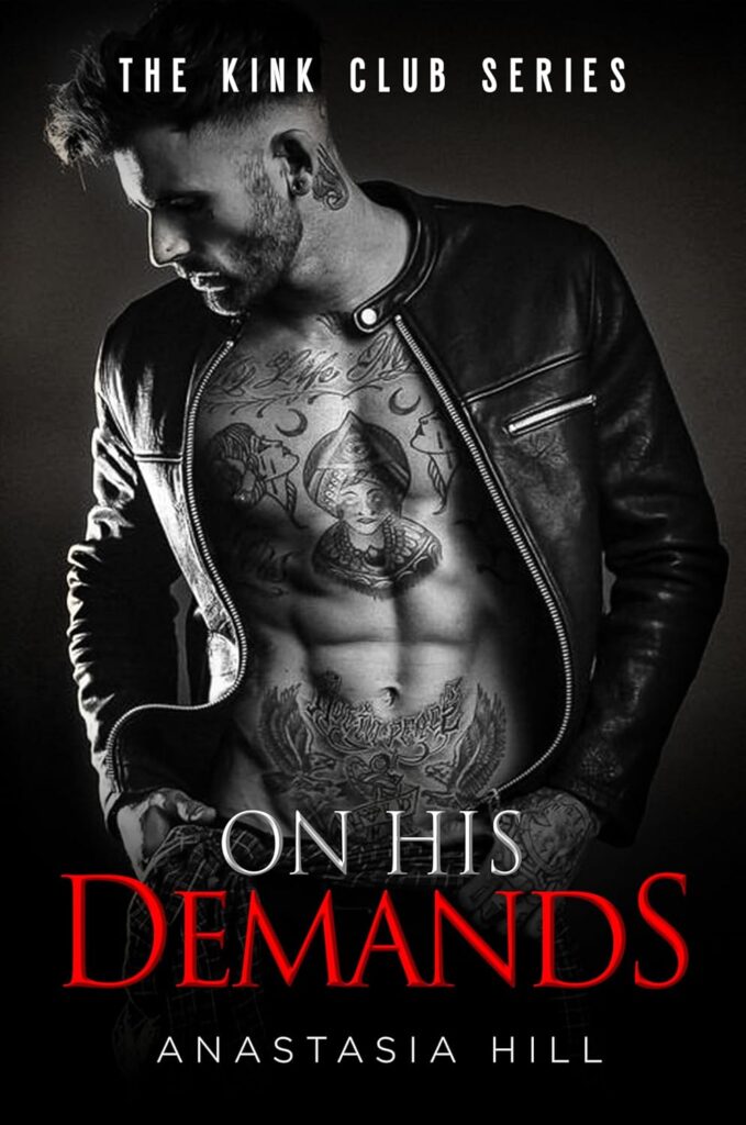 On His Demands by Anastasia Hill