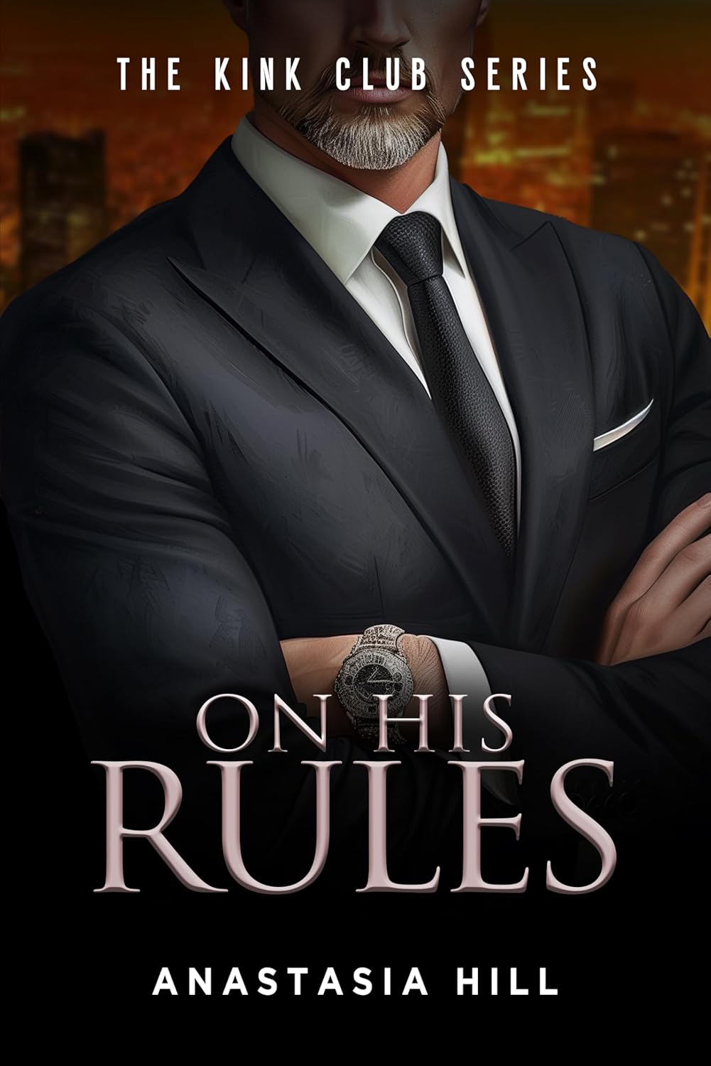On His Rules by Anastasia Hill